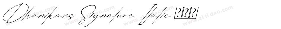 Dhanikans Signature Italic字体转换